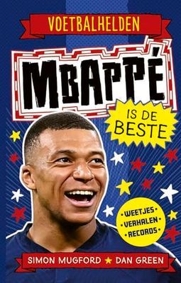 Mbappé is de beste (Voetbalhelden)