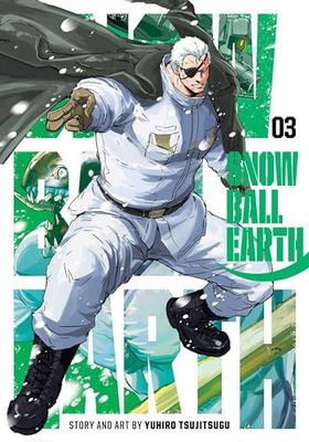 Snowball Earth: Volume 3
