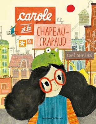 Carole et le chapeau crapaud