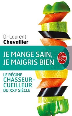 Je mange sain, je maigris bien