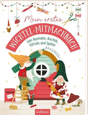 Mein erstes Wichtel-Mitmachbuch: zum Ausmalen, Basteln, Rätseln und Spielen