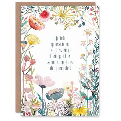 Artery8 Greeting Card Happy Flowers Same Age As Old People Funny For Her Woman Wife Mum Gran Sister Birthday Card