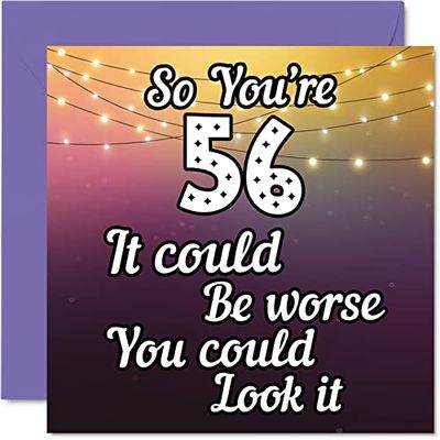 Fun 56th Birthday Cards for Men Woman - Look It - Funny Birthday Card for Dad Mum Grandad Nanny Grandma Uncle Auntie Cousin Friend, 145mm Greeting Cards, 56th Card