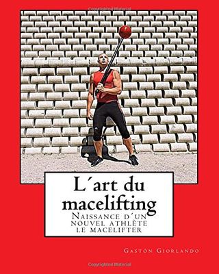 L´art du macelifting: Naissance d´un nouvel athlète: le macelifter