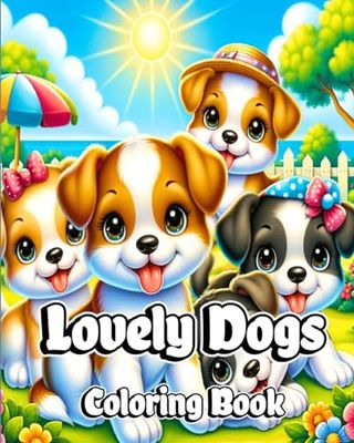 Lovely Dogs Coloring Book: Puppy Coloring Pages for Children Who Love Dogs