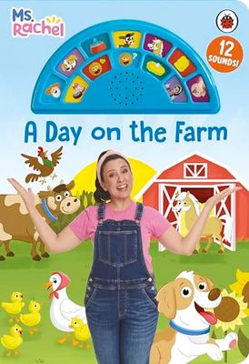 Ms Rachel: A Day on the Farm: An Interactive Read and Listen Sound Book with 12 Fun Sounds