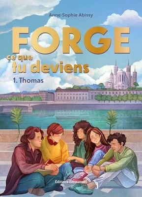 Forge ce que tu deviens: Thomas