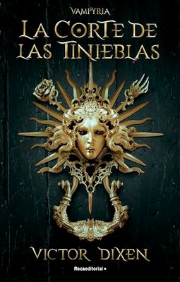 La Corte de las Tinieblas (Vampyria 1)