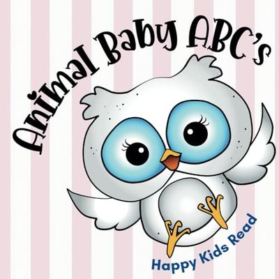 Animal Baby ABC's: Fun Way to Teach Your Child the Alphabet!