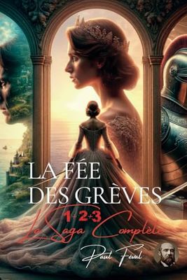 La Fée des Grèves Tome (1+2+3)