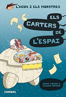 Els Carters de l'Espai (L'Agus i els Monstres 15) - Novel·la Gràfica Infantil 8+ | Ciència-Ficció i Aventura