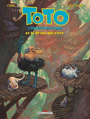 Toto l'ornithorynque, tome 4 : Toto l'ornithorynque et le bruit qui rêve