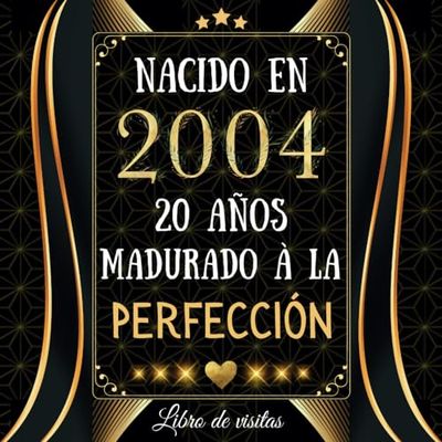 Libro de Visitas 20 Años - Nacido En 2004: Feliz 20 Cumpleaños - Regalos originales para hombre y mujer - 20 años - 100 páginas para felicitaciones y fotos de los invitados.