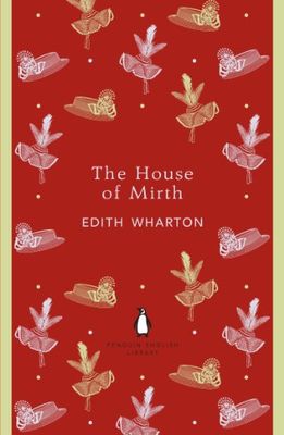The House of Mirth: Edith Wharton