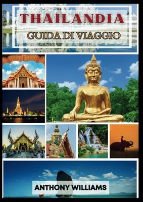 Thailandia Guida di viaggio 2025: Scopri la terra del sorriso attraverso la cultura, la cucina e l'avventura
