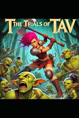 Trials of Tav