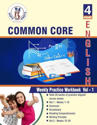 4th Grade Common Core ELA Test Prep : Weekly Practice Work Book , Volume 1: ( Weeks : 1 - 15 )