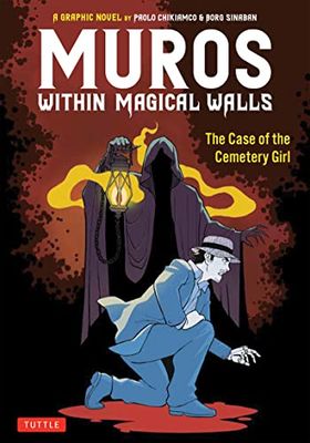 MUROS WITHIN MAGICAL WALLS CASE OF CEMETERY GIRL: The Case of the Cemetery Girl
