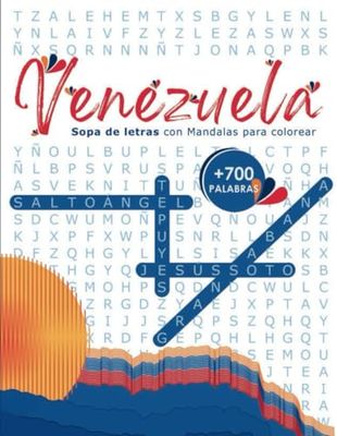 Una Venezuela para Recordar, Sopa de Letras en Español con +700 palabras y Mandalas:: Un divertido y colorido desafío con Actores, Novelas, ... y Colores - Volúmen 1 (Spanish Edition)