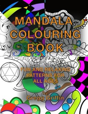 Mandala Colouring Book: Fun and Relaxing Patterns for All Ages