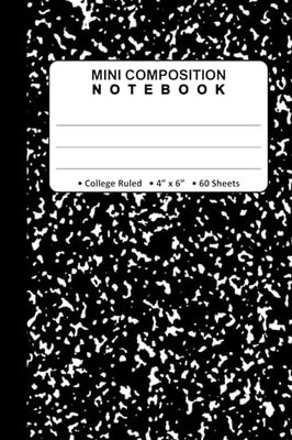 Mini Composition Notebooks: College Ruled Lined Journal Notepad for Kids, Students, Teachers, etc. | Small Pocket Size Comp Books | 6.0 x 4.0 inches, ... Office, Home, Work - Black Marble Cover