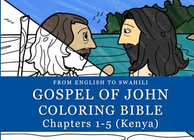 Gospel Of John - Coloring Bible Chapters 1-5 Kenya