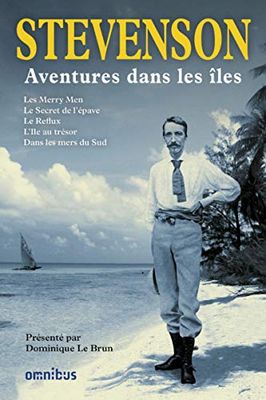 Aventures dans les îles - Année de la mer 2024-2025: Les Merry Men – Le Secret de l'épave – Le Reflux – L'Ile au trésor – Dans les mers du Sud