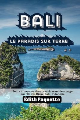 Bali Le Paradis Sur Terre.