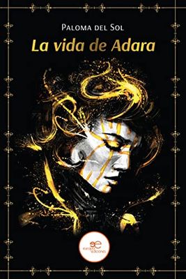 LA VIDA DE Adara