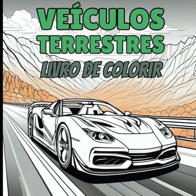 Veículos terrestres: Livro de colorir