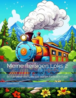 Meine fleißigen Loks 2: Bringe diese 100 Loks mit deinen Farben in Fahrt