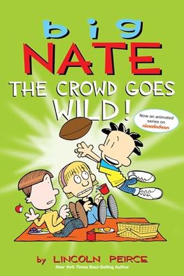 BIG NATE CROWD GOES WILD: Volume 9