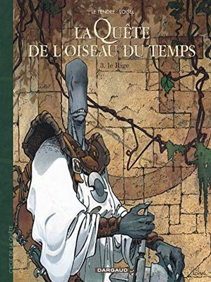 La Quête de l'oiseau du temps, tome 3 : Le Rige