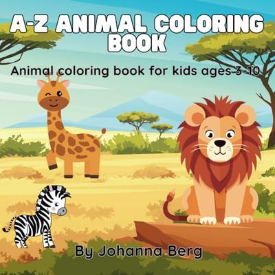 Cute Animal Alphabet coloring book with animal names!: 51 cute animal illustrations coloring book from A to Z and kids of all ages