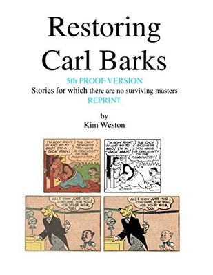 Restoring Carl Barks 5th Proof Version Reprint