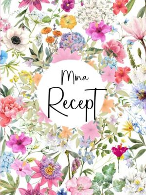 Mina Recept j: Receptbok för egna recept | kokbok att fylla med dina egna recept | Tom receptbok att fylla