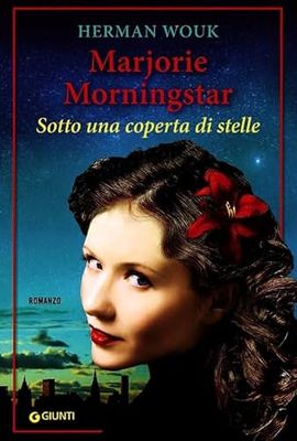 Marjorie Morningstar. Sotto una coperta di stelle