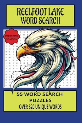 Reelfoot Lake Word Search: 55 Puzzles with Solutions, teen and adult