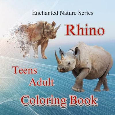 Rhino Coloring Book: Enchanted Nature Series 3 of 20