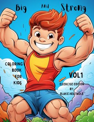 Big and Strong: Coloring Book for Kids Vol 1