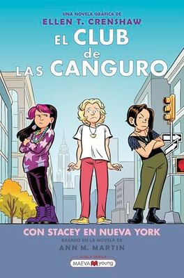 El club de las canguro 14: Con Stacey en Nueva York