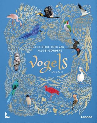 Het dikke boek van alle bijzondere vogels