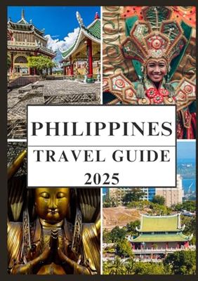 PHILIPPINES Travel Guide 2025