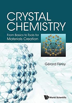 Crystal Chemistry: From Basics To Tools For Materials Creation