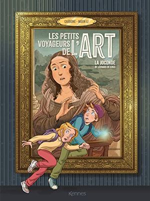 Les petites voyageurs de l'art: La Joconde de Léonard de Vinci