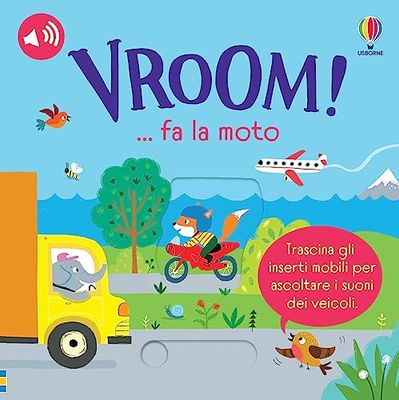 Vroom! … fa la moto. Ediz. a colori