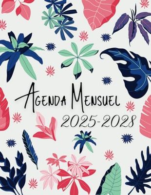 Agenda Mensuel 2025-2028 quatre ans: Planificateur Mensuel 48 Mois, Du 1 janvier 2025 jusqu'a le 31 Décember 2028,|Théme: à fleurs