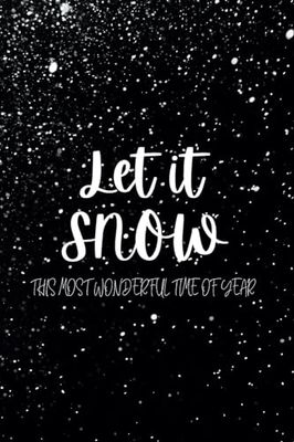Let It Snow Lined Journal