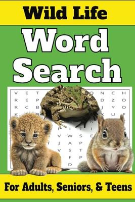 Wild Life Word Search Puzzle Book: 6 x 9 in, 110 Pages | Word Search Puzzle Book about Wild Life, Nature, Animals | Easy to Read Print