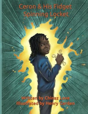 Ceron & His Fidget Spinning Locket: A superhero's journey of spreading kindness and helping others.
